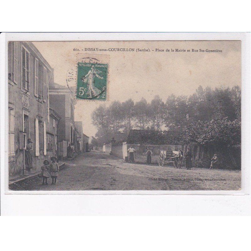 DISSAY-SOUS-COURCILLON: place de la mairie et rue sainte-geneviève - état