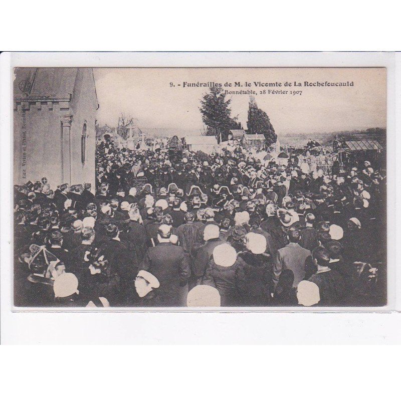 BONNETABLE: funérailles de M. le vicomte de la rochefoucauld, 1907 - très bon état
