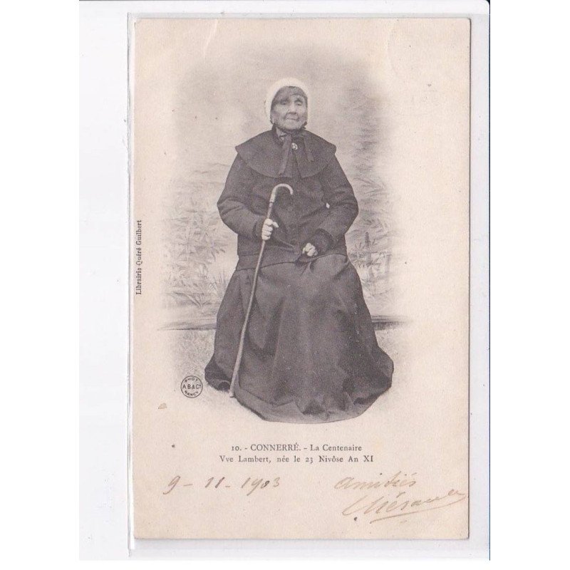 CONNERRE: la centenaire Vve Lambert née le 23 nivôse an XI - très bon état