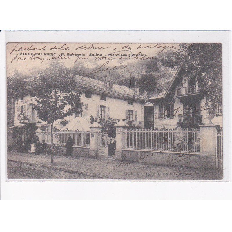 VILLA DU PARC - BARBERIS - SALINS - MOUTIERS: vue bâtiments - état