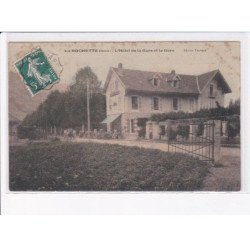 LA ROCHETTE: l'hôtel de la gare et la gare - état