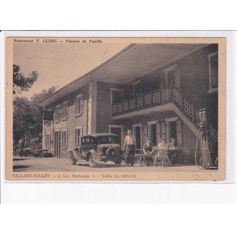 VILLARD-SALLET: restaurant F. Clerc, pension de famille "les barraques" vallée du gelon - très bon état