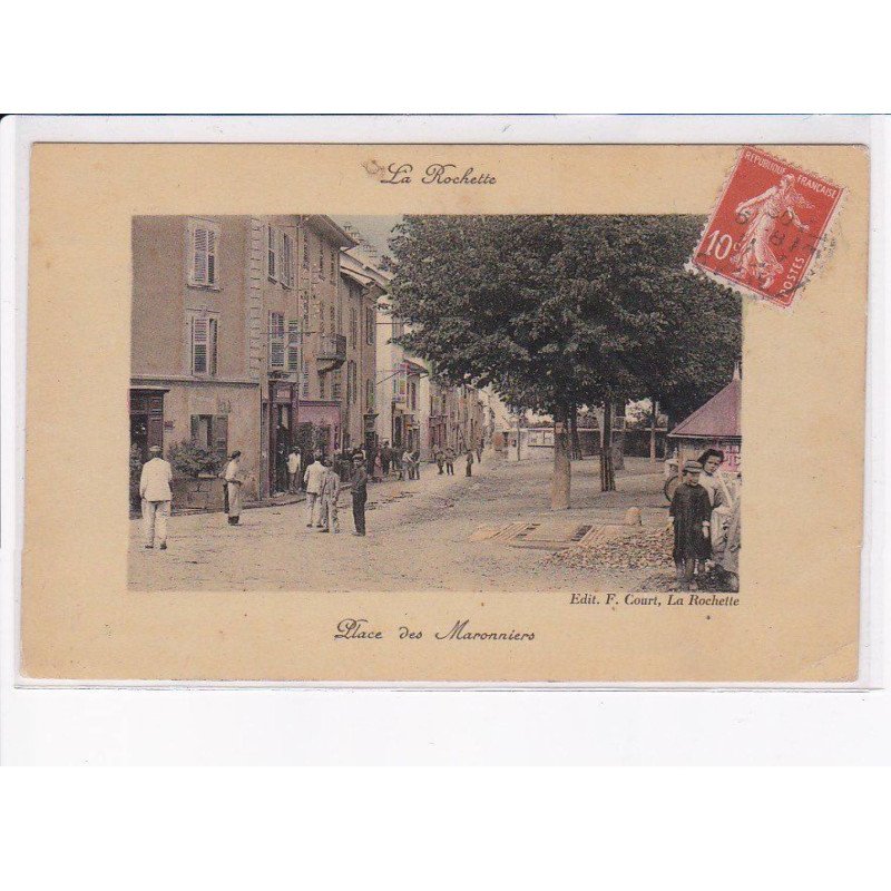 LA ROCHETTE: place des maronniers - très bon état