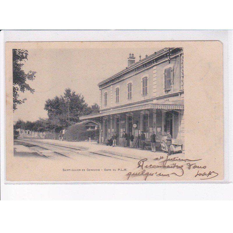 SAINT-JULIEN-en-GENEVOIS: gare du P.L.M. - état