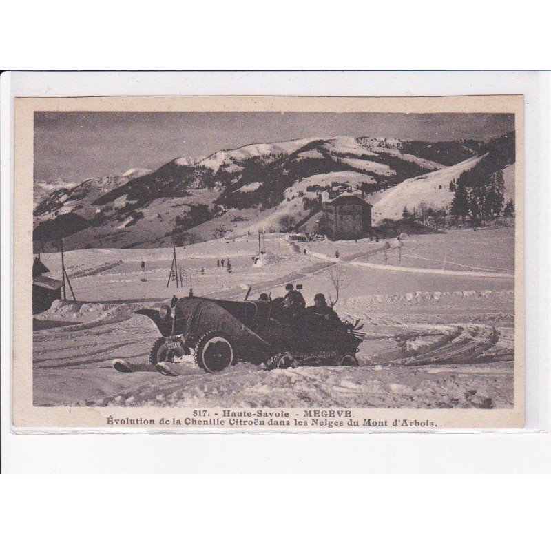 MEGEVE: évolution de la chenille citroën dans les neiges du mont d'arbois - très bon état