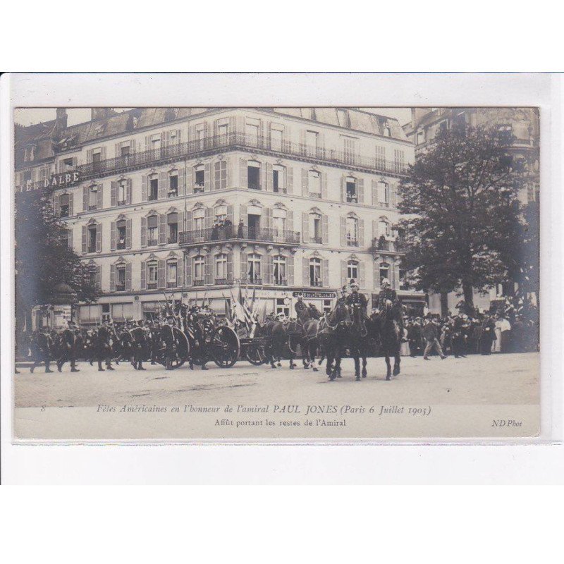 PARIS: 75007: fêtes américaine en honneur amiral P. Jones 1905 affût portant restes de amiral - très bon état
