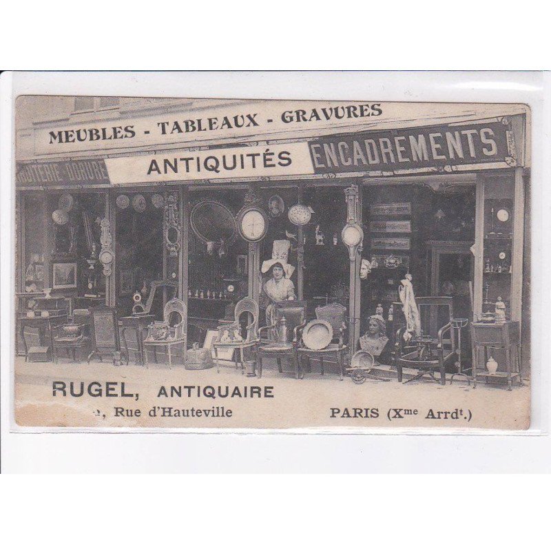PARIS: 75010: rugel antiquaire, meubles tableaux gravues - état