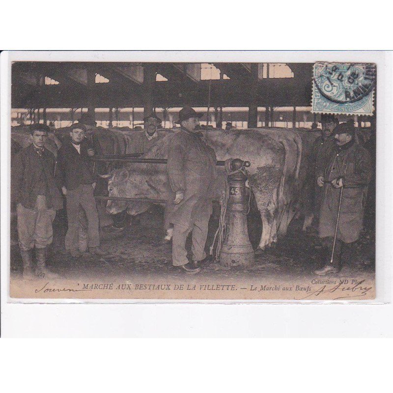 PARIS: 75019: marché aux bestiaux de la villette, le marché aux boeufs - très bon état