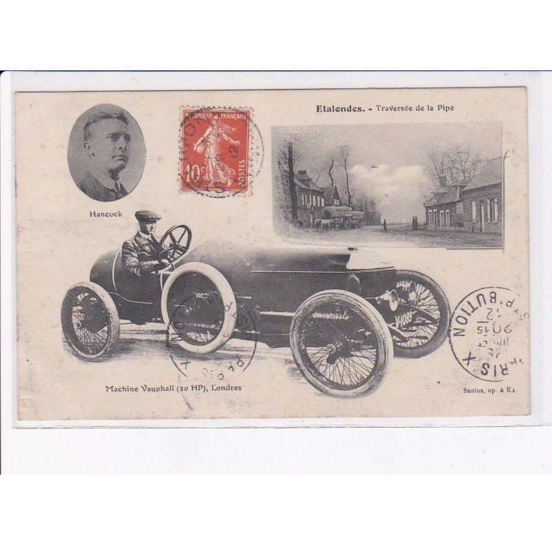 ETALONDES: traversée de la pipe, hancock, machine vauxhall 20HP londres - très bon état