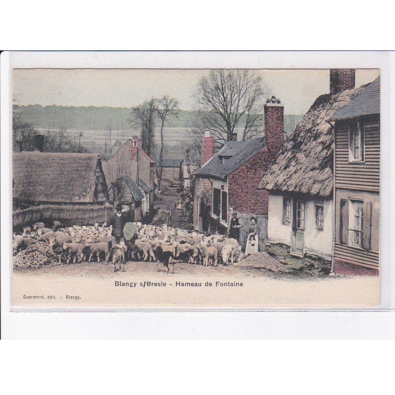 BLANGY-sur-BRESLE: hameauy de fontaine - très bon état