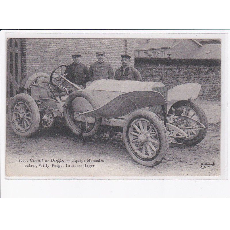 DIEPPE: circuit de dieppe, équipe Mercédès, salzer, willy-poëger, lautenschlager - très bon état