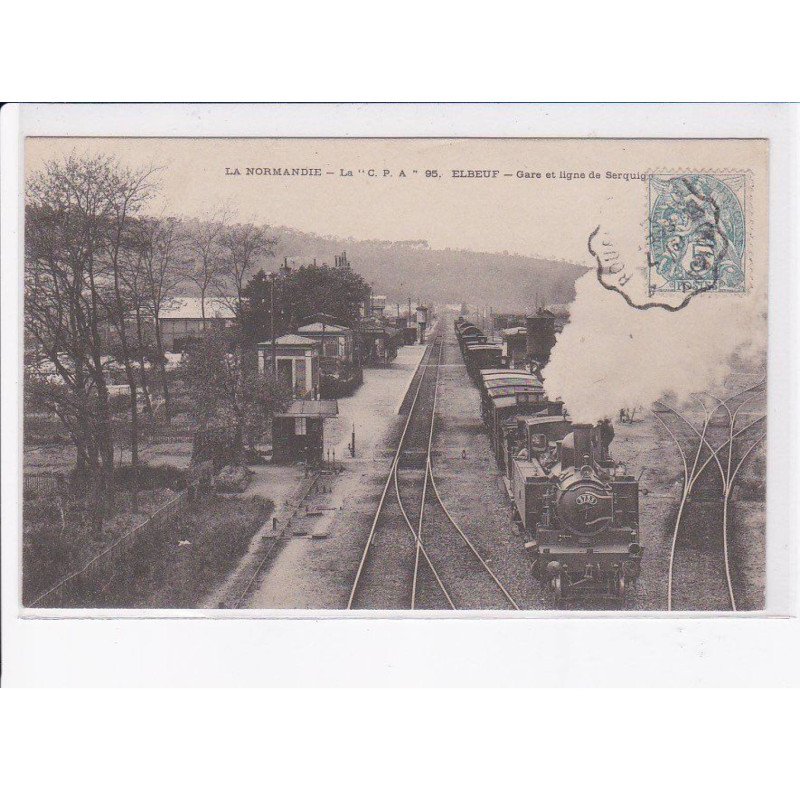 ELBEUF: gare et ligne de serguigne - très bon état