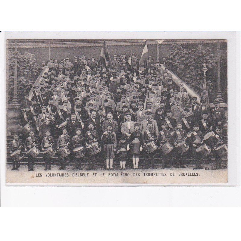 ELBEUF: les volontaires et le royal-écho des trompettes de bruxelles - très bon état