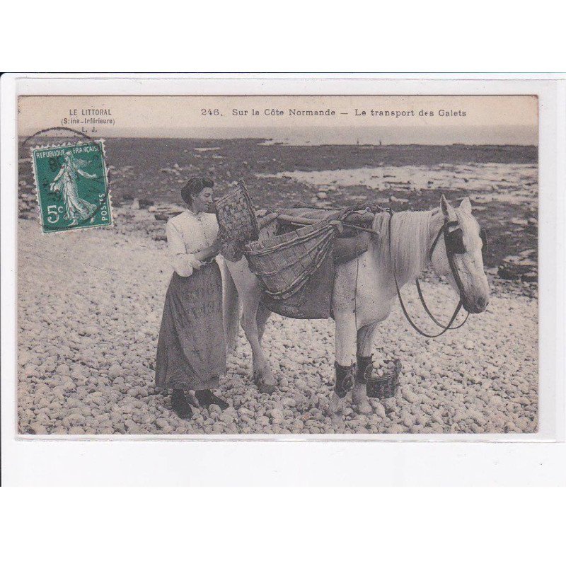 SEINE MARITIME: le transport des galets - très bon état