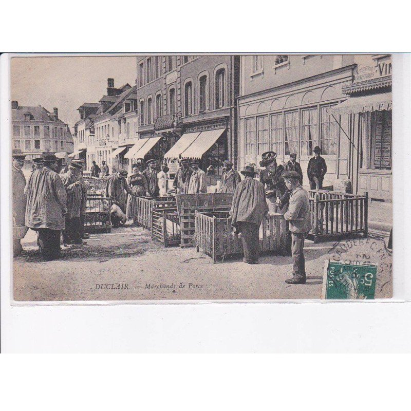 DUCLALIR: marchands de porcs - très bon état