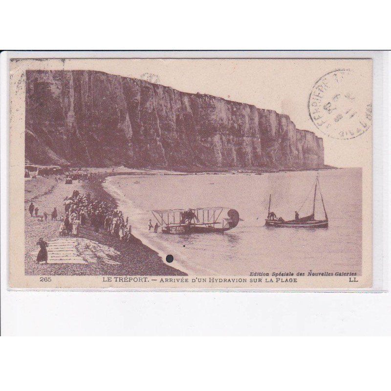LE TREPORT: arrivée d'un hydravion sur la plage - très bon état