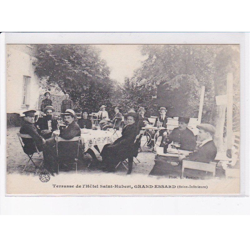 GRAND ESSARD: terrasse de l'hôtel saint-hubert - très bon état