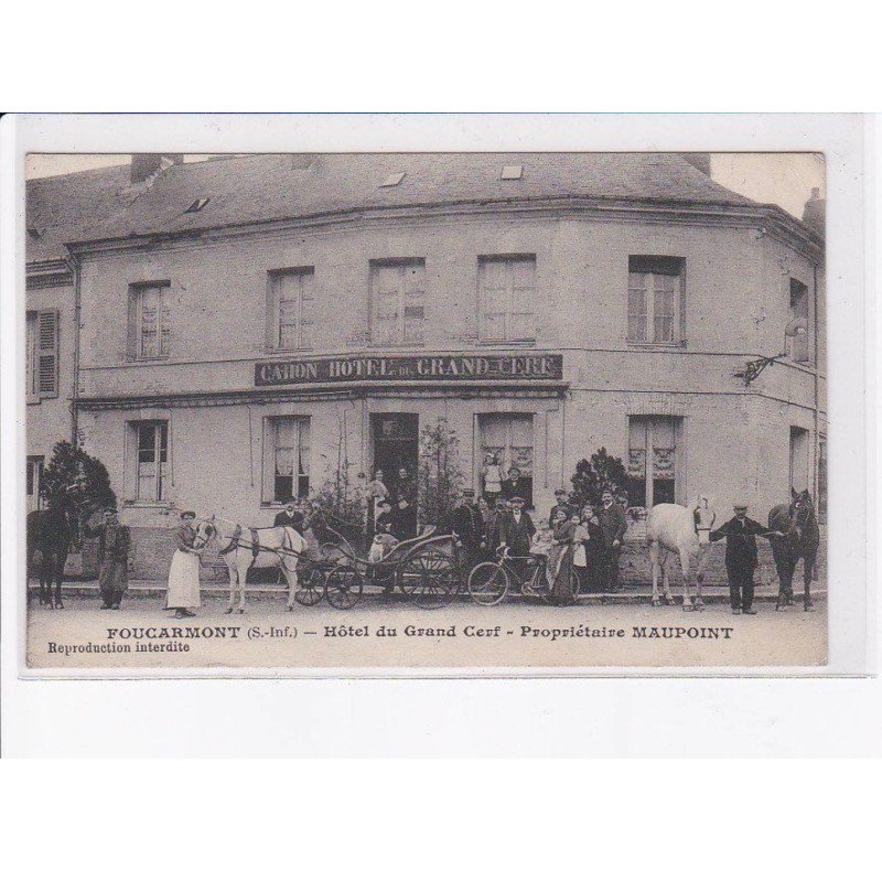 FOUCARMONT: hôtel du grand cerf, propriétaire maupoint - très bon état