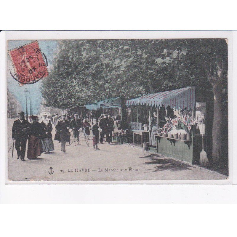 LE HAVRE: le marché aux fleurs - très bon état