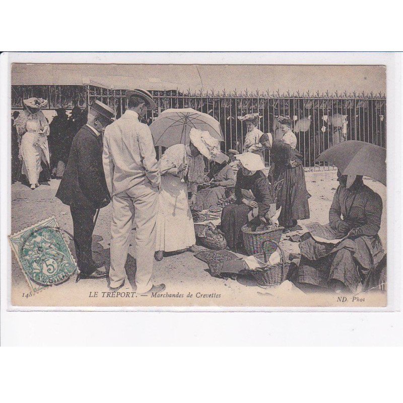 LE TREPORT: marchandes de crevettes - très bon état