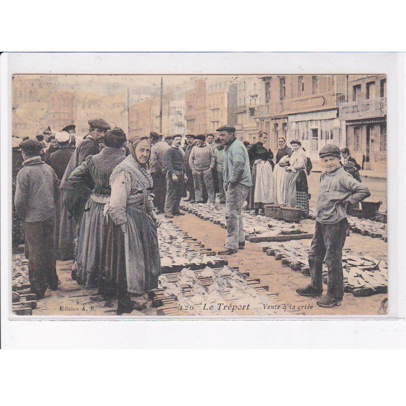 LE TREPORT: vente à la criée - très bon état