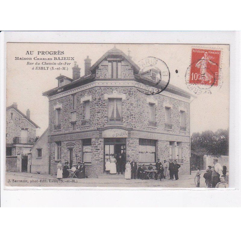ESBLY: au progrès, maison charles bajeux, rue du chemin-de-fer - très bon état