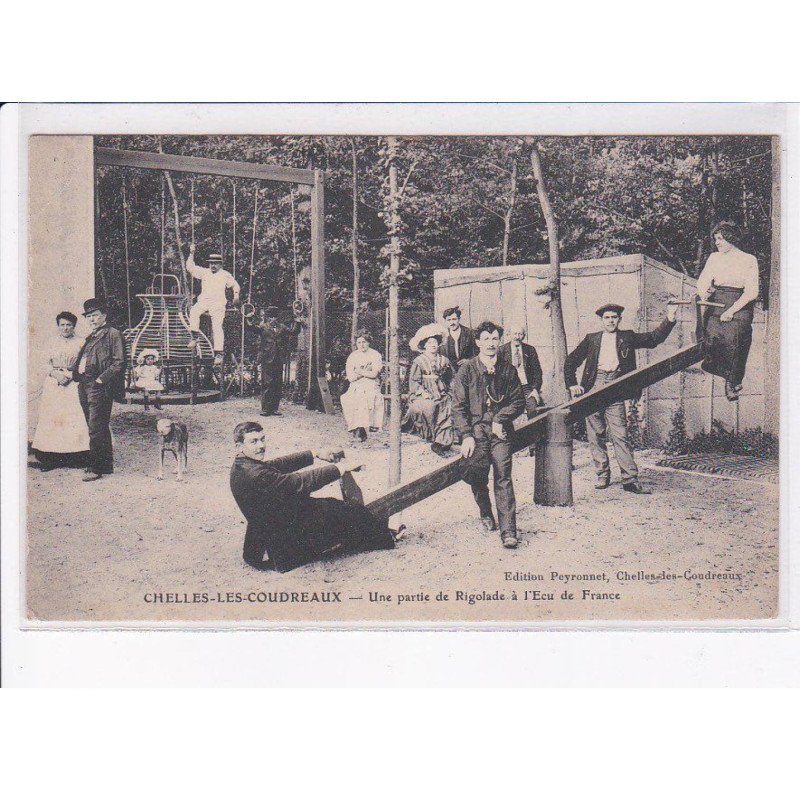 CHELLES-les-COUDREAUX: une partie de rigolade à l'écu de france - état
