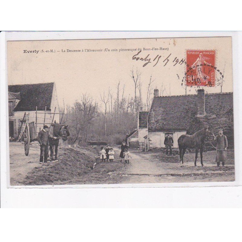 EVERLY: la descente à l'abreuvoir un coin pittoresque du bout-d'en-haut - très bon état