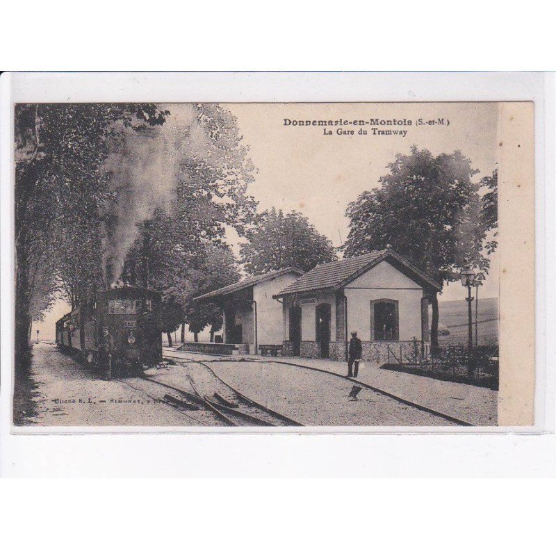DONNEMARIE-en-MONTOIS: la gare du tramway - très bon état