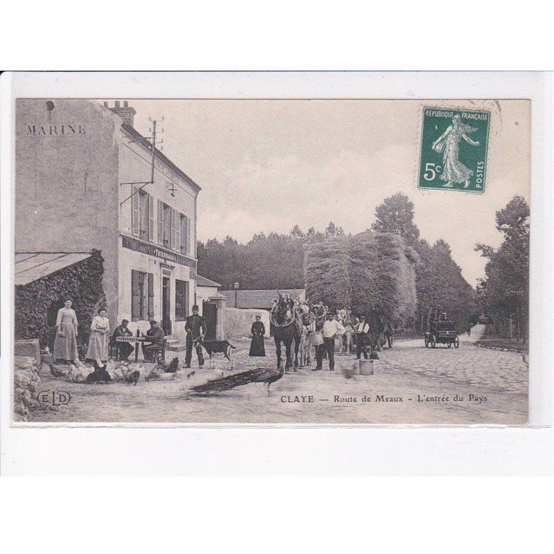 CLAYE: route de meaux, l'entrée du pays - très bon état