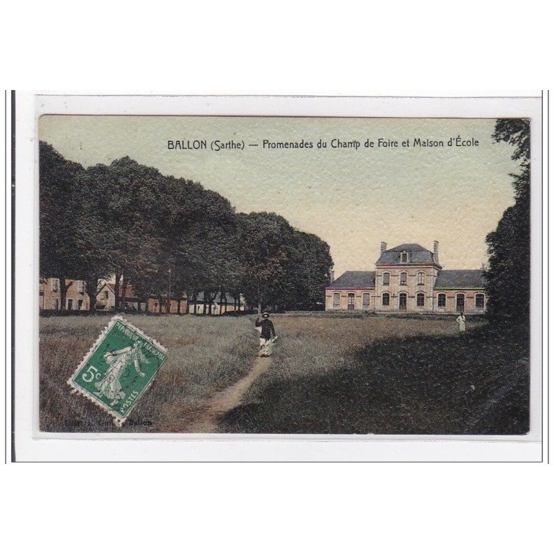BALLON : promenade du champ de foire et malson d'ecole - tres bon etat