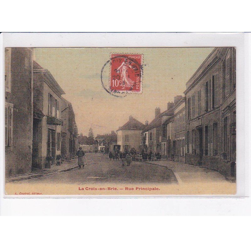 LA CROIX-en-BRIE: rue principale - très bon état