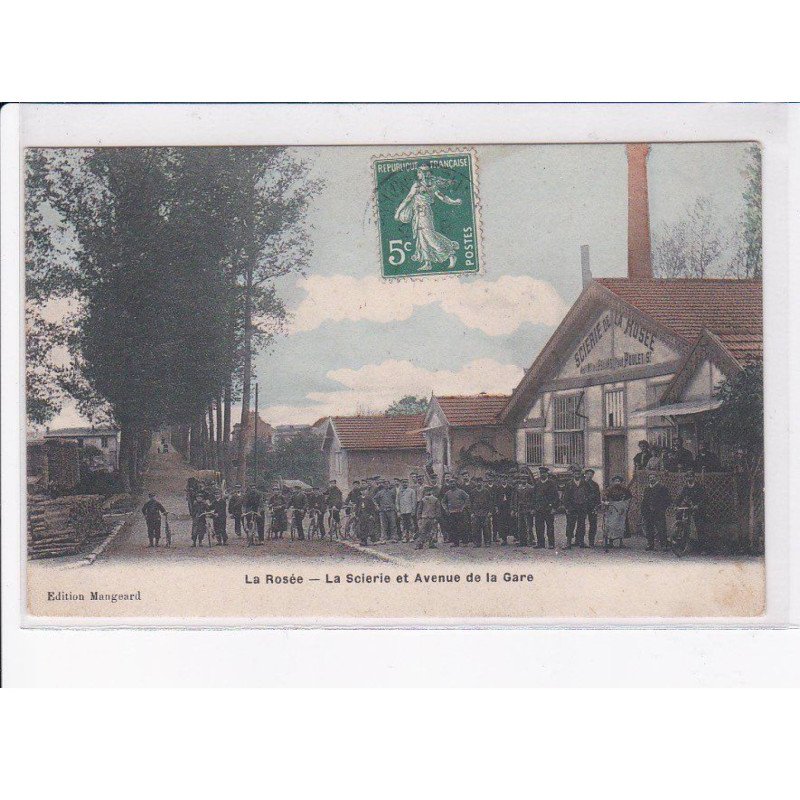 LA ROSEE: la scierie et avenue de la gare, claye-souilly - très bon état