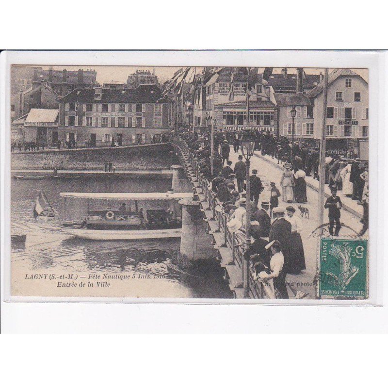 LAGNY: fête nautique 1910 5 juin, entrée de la ville - très bon état