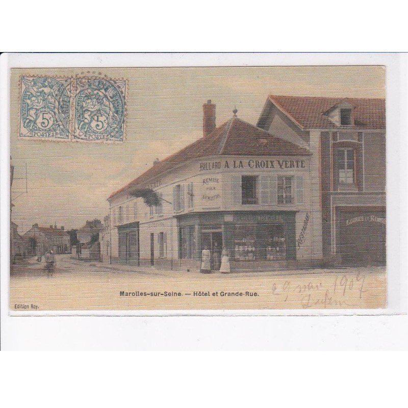 MAROLLES-sur-SEINE: hôtel et grande-rue - très obn état