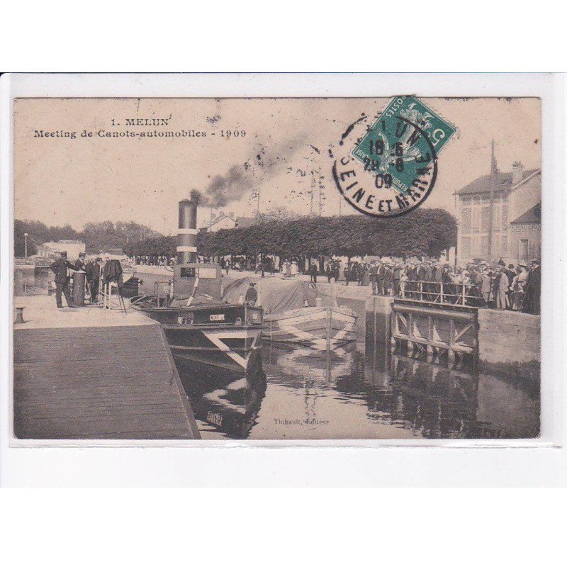 MELUN: meeting de canots-automobiles, 1909 - très obn état
