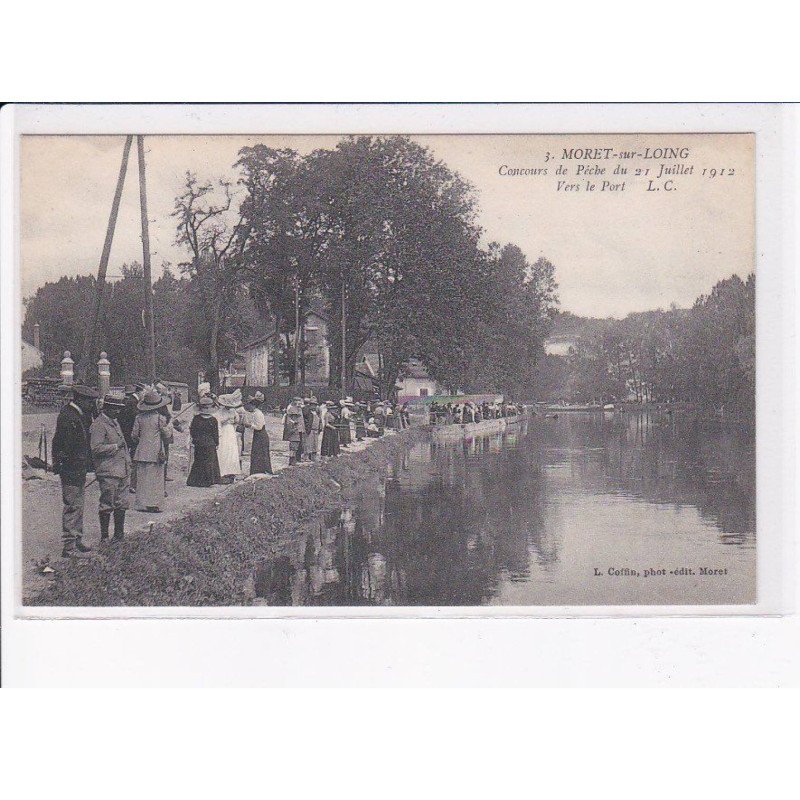 MORET-sur-LOING: concours de pêche du 21 juillet 1912, vers le port - très bon état
