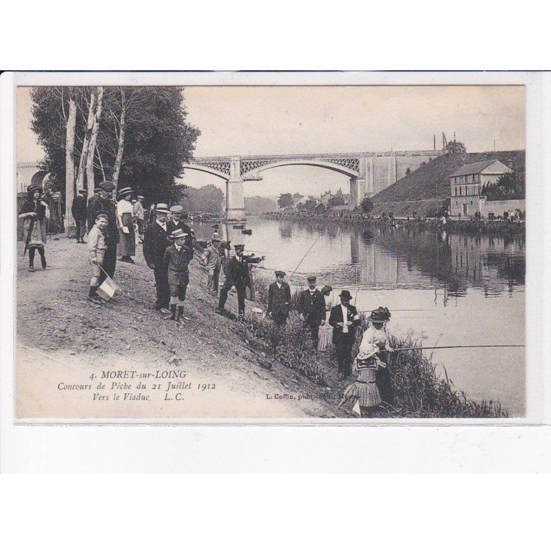 MORET-sur-LOING: concours de pêche du 21 juillet 1912, vers le viaduc - très bon état