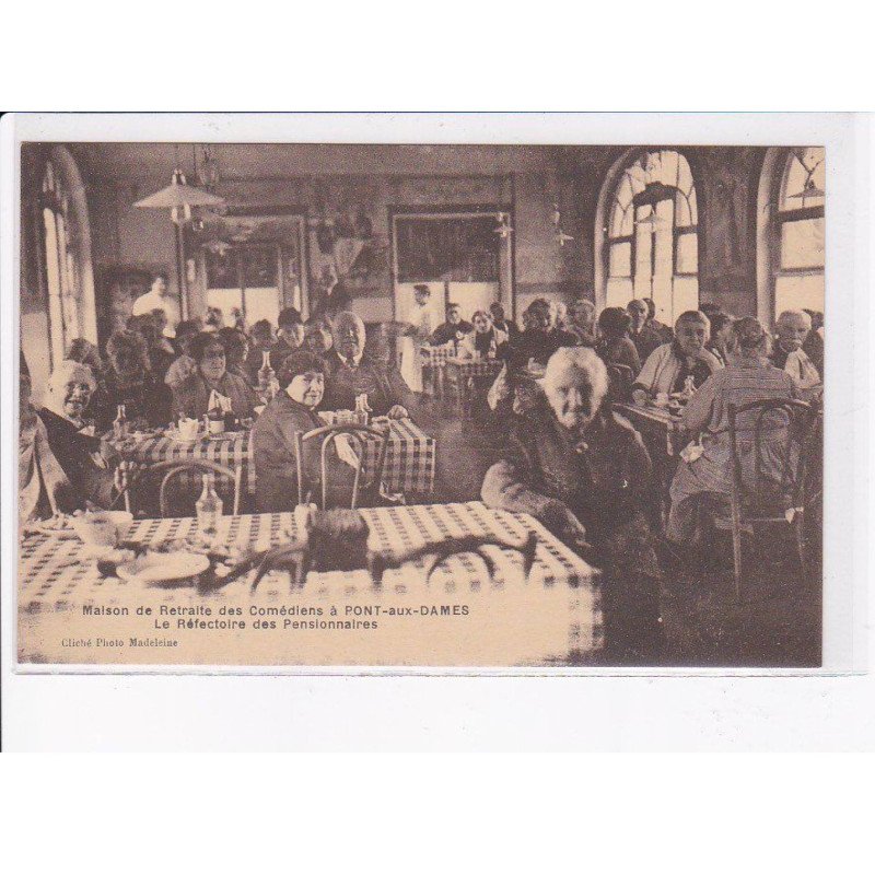 PONT-aux-DAMES: maison de retraite des comédiens, le réfectoire des pensionnaires - très bon état