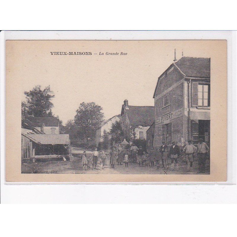 VIEUX-MAISONS: la grande rue - très bon état