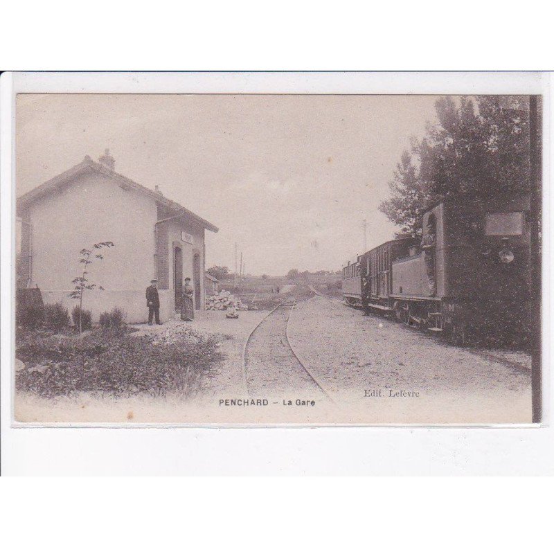 PENCHARD: la gare - très bon état