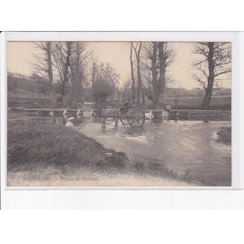 SOIGNOLLES: perret de meillant - état