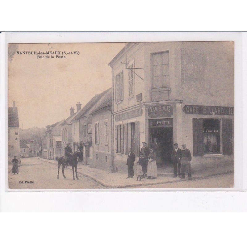 NANTEUIL-des-MEAUX: rue de la poste - très bon état