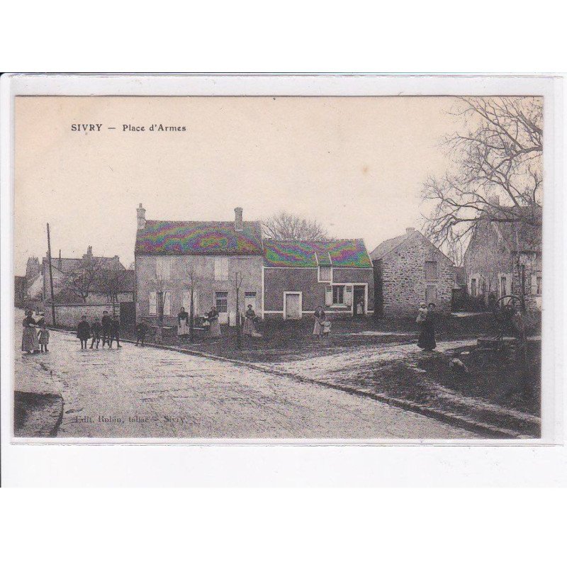 SIVRY: place d'armes - très bon état