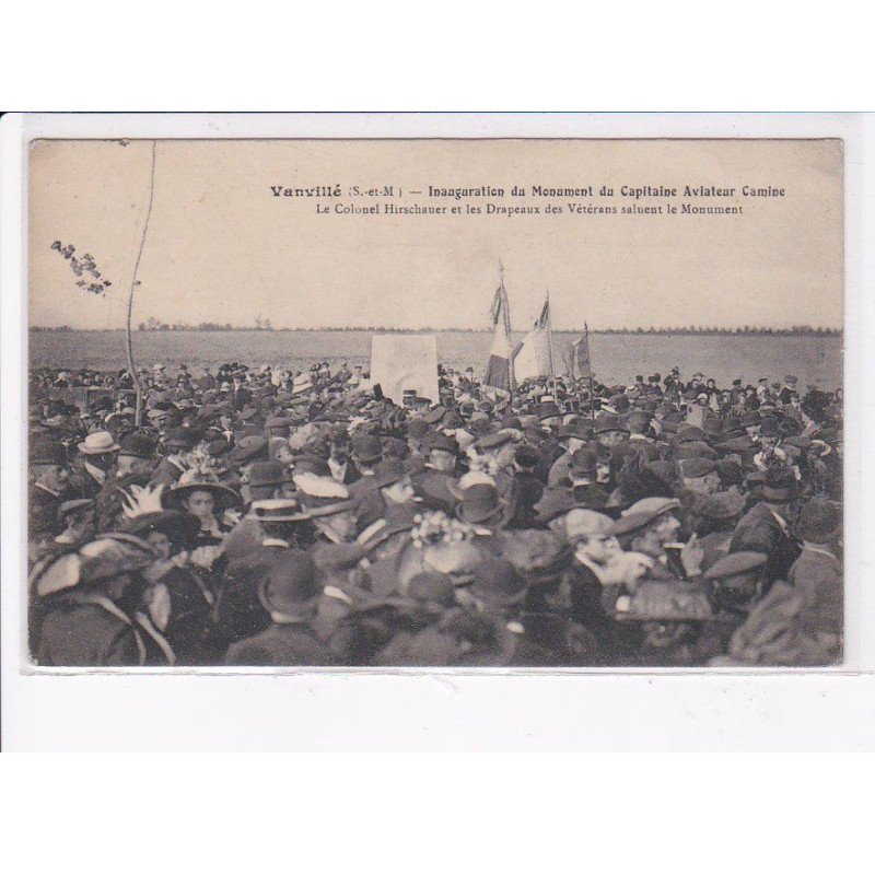 VANVILLE: inauguration du monument du capitaine aviateur camine, colonel hirschauer - très bon état