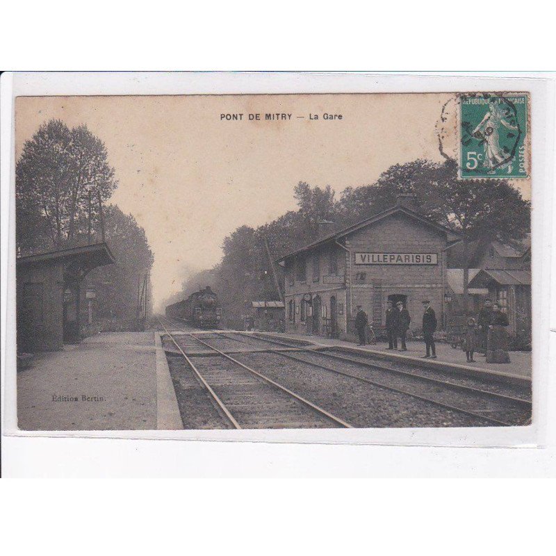 PONT DE MITRY: la gare - très bon état