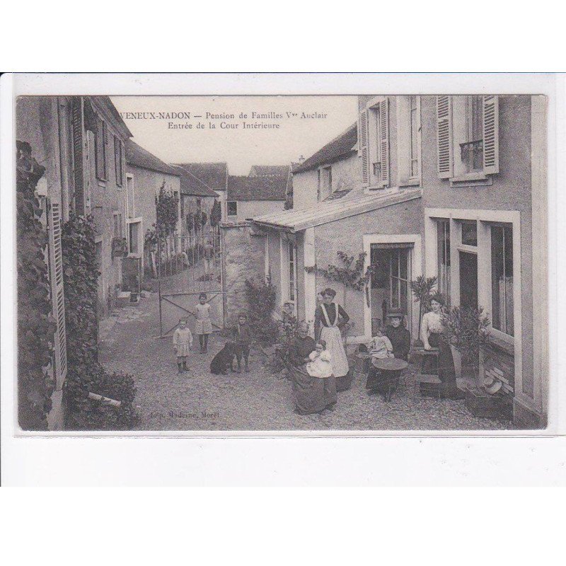 VENEUX-NADON: pension de familles Vve Auclair entrée de la cour intérieur - état