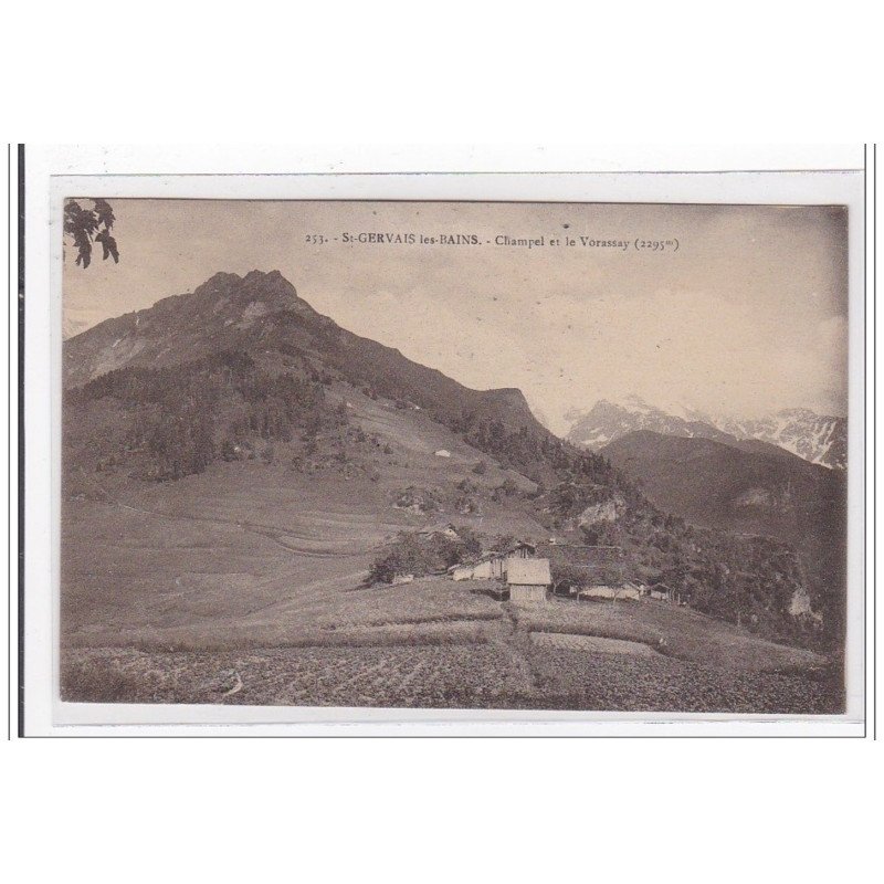 St-GERVAIS-les-BAINS : champel et le vorassay - tres bon etat