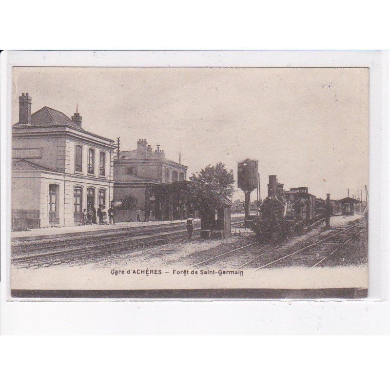ACHERES: gare forêt de saint-germain - très bon état