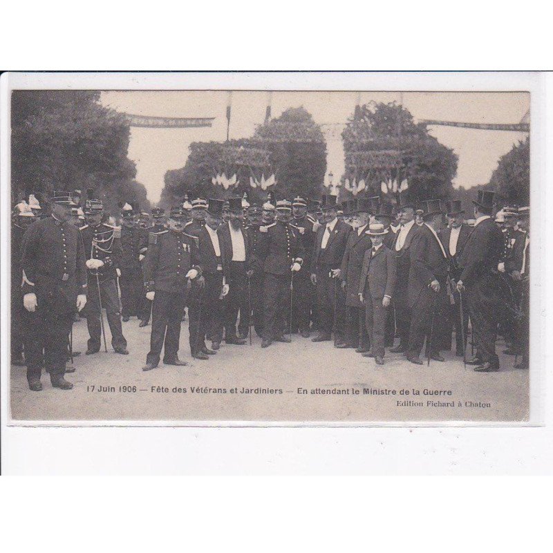 CHATOU: fête des vétérans et jardiniers, en attendant le ministre de la guerre - très bon état